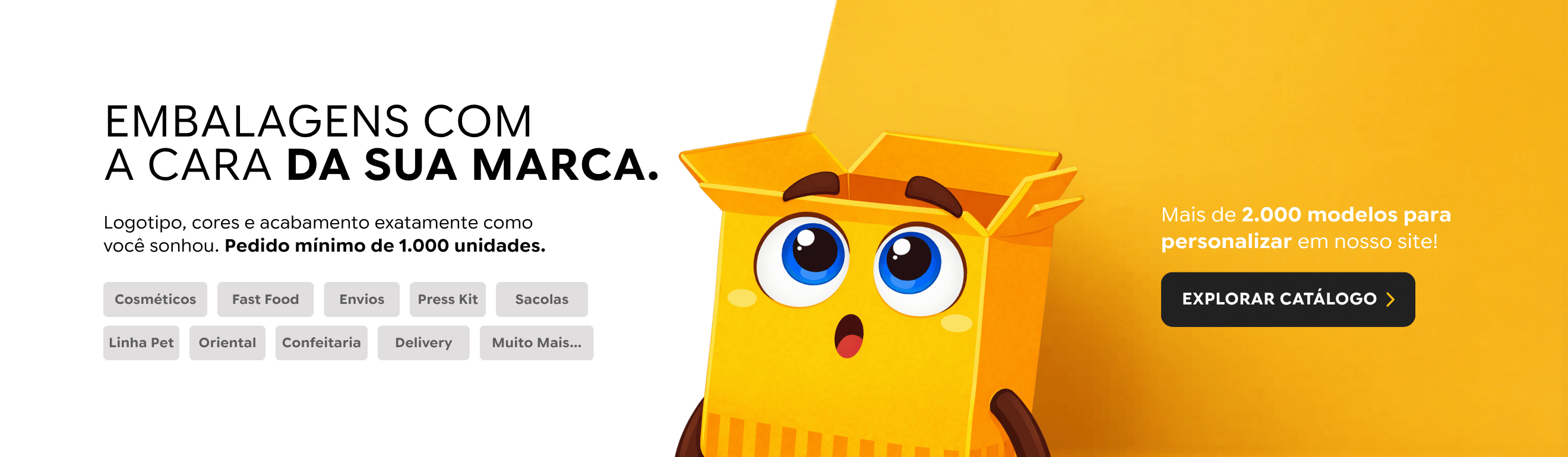 Embalagens com a cara da sua marca